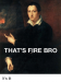 thats-fire-bro-its-lit-13503405.png